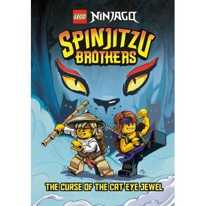 Spinjitzu Brothers #1: The Curse of the Cat-Eye Jewel (Lego Ninjago) -- Tracey W